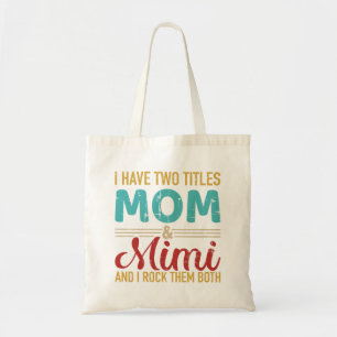 Tote Bag J'ai deux titres maman et mimi grand ma rock les d