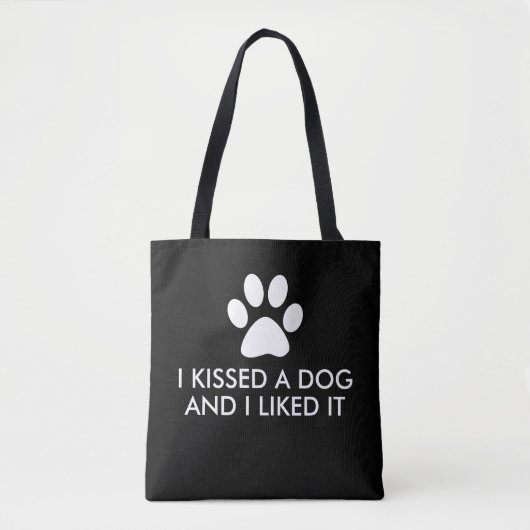 Tote Bag J'ai embrassé un chien et je l'ai aimé (Devant)