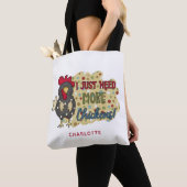Tote Bag J'Ai Juste Besoin De Plus De Poulets Pays Nom De L (De près)