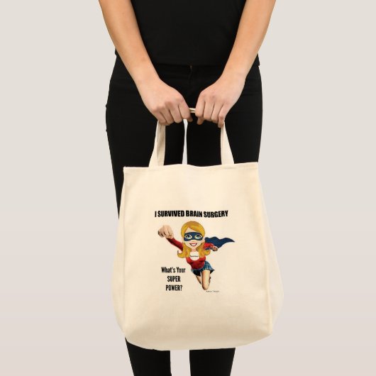 TOTE BAG J'AI SURVÉCU À LA CHIRURGIE DU CERVEAU. QUEL EST T (Devant (produit))