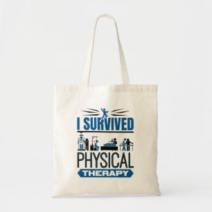 Tote Bag J'ai survécu à la thérapie physique Survivant
