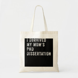 Tote Bag J'ai survécu à la thèse de doctorat de ma mère