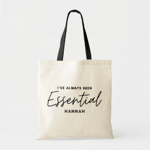 Tote Bag J'ai toujours été essentiel de la typographie mode