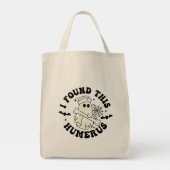 Tote Bag J'Ai Trouvé Cet Humerus - Halloween Mignonne Infir (Dos)