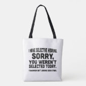Tote Bag J'ai une audition sélective Désolé vous n'avez pas (Dos)