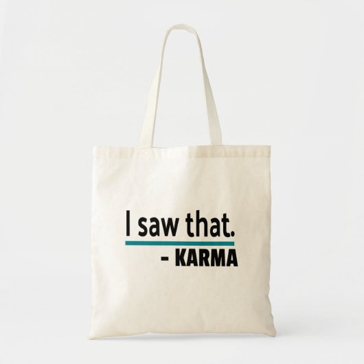 Tote Bag J'Ai Vu Ça - Karma, Drôle Blague (Devant)