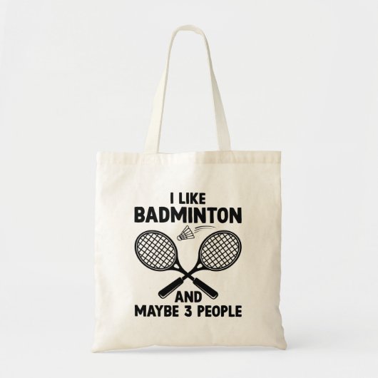 Tote Bag J'Aime Badminton Et Peut-Être 3 Personnes (Devant)