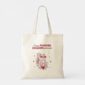 Tote Bag J'aime Excuses PANDÉMIE VERROUILLAGE Drôle Design (Dos)