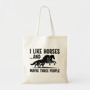 Tote Bag J'Aime Les Chevaux Et Peut-Être 3 Personnes