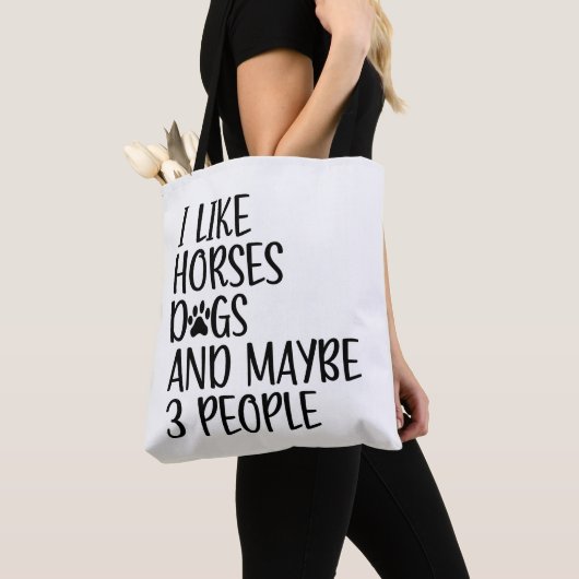 Tote Bag J'Aime Les Chiens De Cheval Et Peut-Être 3 Personn (De près)