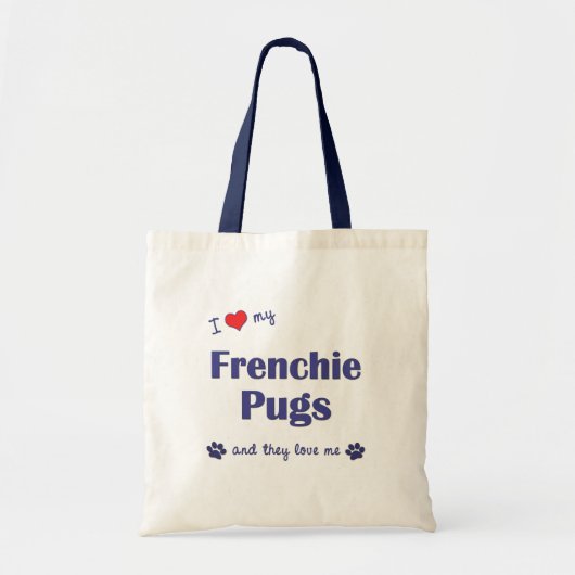 Tote Bag J'aime mes carlins de Frenchie (les chiens (Devant)