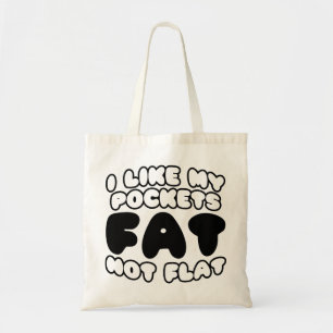 Tote Bag J'Aime Mes Poches Gras Pas Plat
