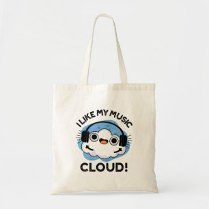 Tote Bag J'Aime Mon Nuage De Musique Funky Météo Pun