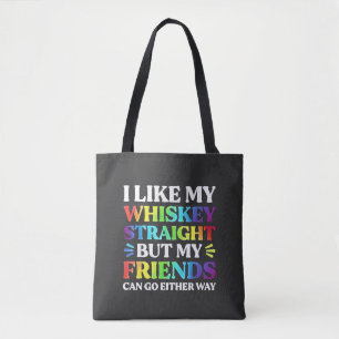 Tote Bag J'aime mon Whiskey droit mais mes amis LGBTQ
