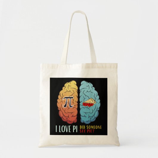 Tote Bag J'Aime Pi Quelqu'Un A Dit Pie (Devant)