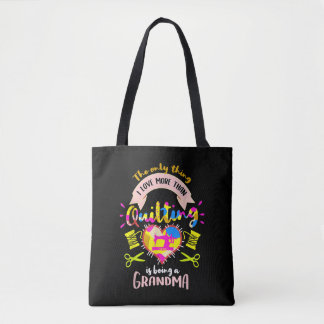 Tote Bag J'Aime Plus Que Quilter Est Être Une Grand-Mère