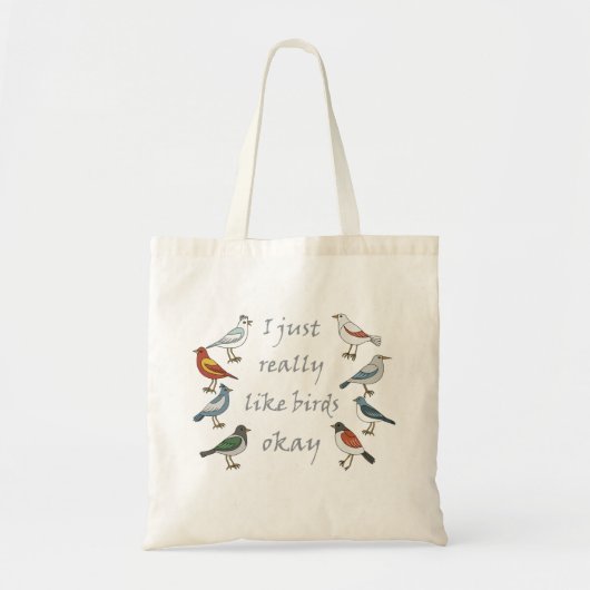 Tote Bag J'Aime Vraiment Les Oiseaux OK T-Shirt Birdwatcher (Devant)