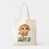 Tote Bag J'Aime Vraiment Les Singes, Ok Les Singes Drôle (Dos)