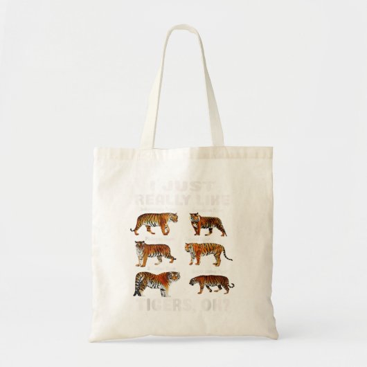 Tote Bag J'Aime Vraiment Les Tigres OK Zoo Animal Kids Tige (Devant)