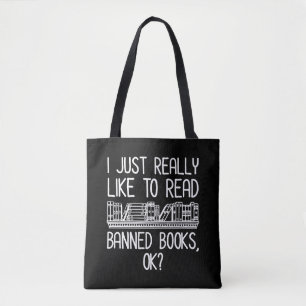 Tote Bag J'Aimerais Vraiment Lire Des Livres Interdits, D'A