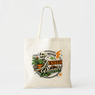 Tote Bag Jamais assez de plantes squelette de plante parent