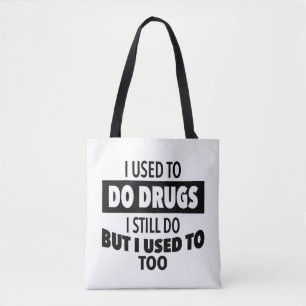 Tote Bag J'avais l'habitude de me droguer mais je le faisai