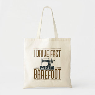 Tote Bag Je conduis une machine à coudre Vintage rapide et