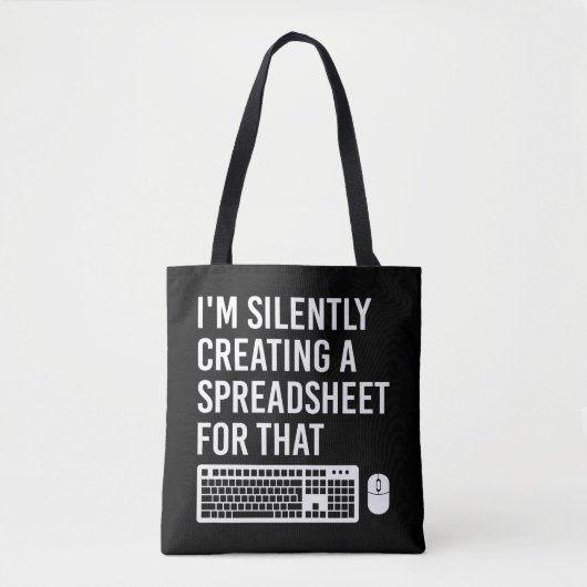 Tote Bag Je crée en silence un tableau actuariel amusant (Devant)