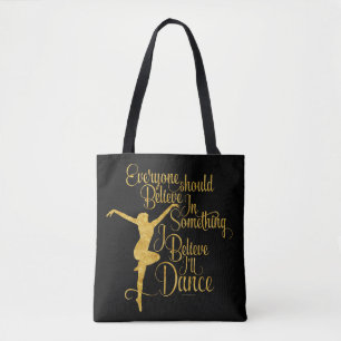 Tote Bag Je crois que je vais danser