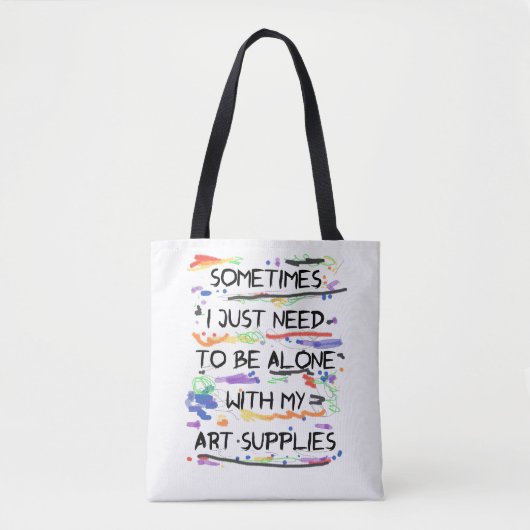 Tote Bag Je dois juste être seul avec mes (Devant)