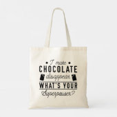 Tote Bag Je fais disparaître le chocolat (Dos)