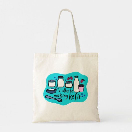 Tote Bag JE FERAIS PLUTÔT DE LA Fermentation KEFIR Fun (Dos)
