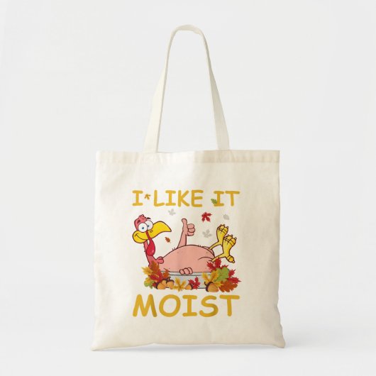 Tote Bag Je L'Aime Moist Funny Turquie Dîner Thanksgiv (Devant)