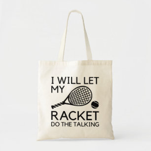 Tote Bag Je Laisserai Ma Raquette Faire La Parole