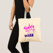 Tote Bag je le tue toujours queen coffee (Devant (produit))