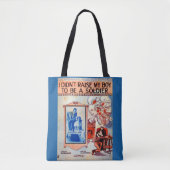 Tote Bag Je n’ai pas élevé mon garçon pour être un soldat (Devant)