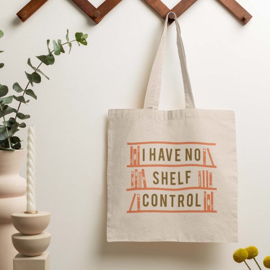 Tote Bag Je N'Ai Pas De Contrôle D'Étagère