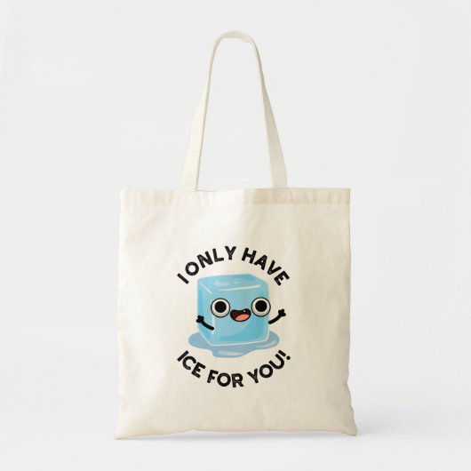 Tote Bag Je N'Ai Que De La Glace Pour Vous Drôle Jeu D'Oeil (Devant)