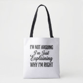 Tote Bag Je ne discute pas, j'explique simplement pourquoi  (Devant)