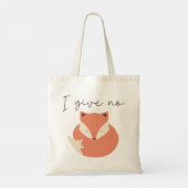 Tote Bag Je ne donne pas de renard (Dos)