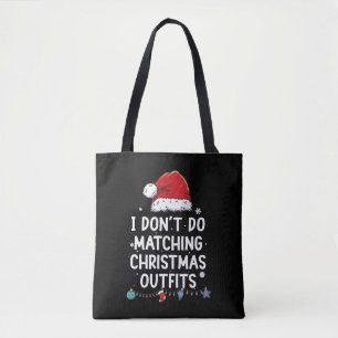 Tote Bag Je ne fais pas correspondre les tenues de Noël, ma