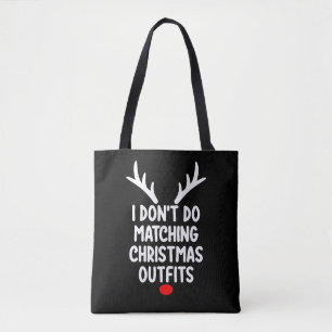 Tote Bag Je ne fais pas de tenue de Noël assortie en famill
