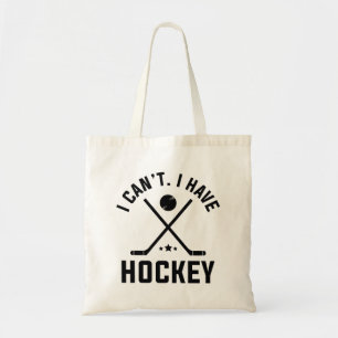 Tote Bag Je ne peux pas avoir de hockey
