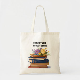 Tote Bag Je Ne Peux Vivre Sans Louveur De Livres