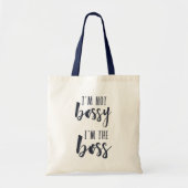 Tote Bag Je ne suis pas Bossy, je suis le patron (Devant)