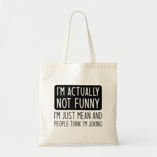 Tote Bag Je ne suis pas drôle (Devant)