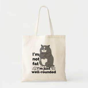 Tote Bag Je ne suis pas gros, je suis juste bien rond.w