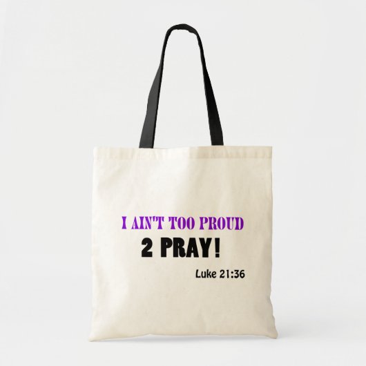 Tote Bag Je ne suis pas trop fier de prier (Devant)