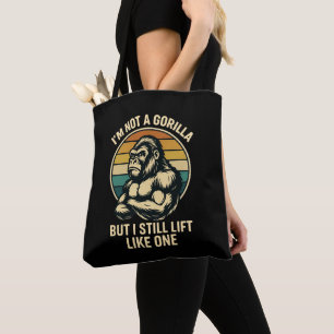 Tote Bag Je ne suis pas un Gorille, mais je lève toujours c