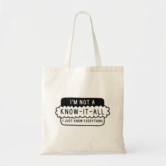 Tote Bag Je ne suis pas un Know-It-All (Devant)